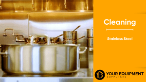 Cleaning Stainless Steel
