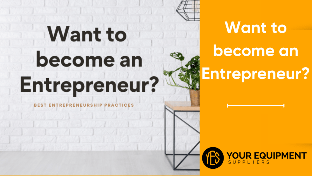Want To Become An Entrepreneur?