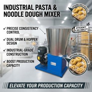 Industrial Pasta Dough Mixer - Your Equipment Suppliers