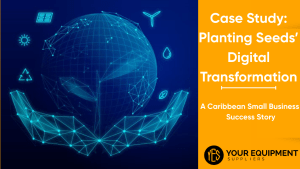 Case Study Planting Seeds’ Digital Transformation