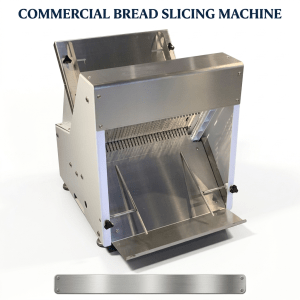 Commercial Bread Slicing Machine- Your Equipment Suppliers