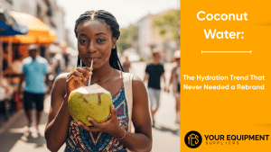Coconut Water: The Hydration Trend That Never Needed a Rebrand